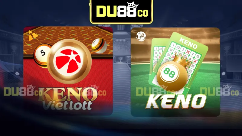 Khám phá những lý do Keno DU88 thu hút người chơi