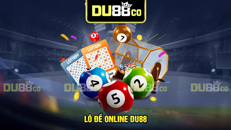 Giới thiệu Lô đề online DU88