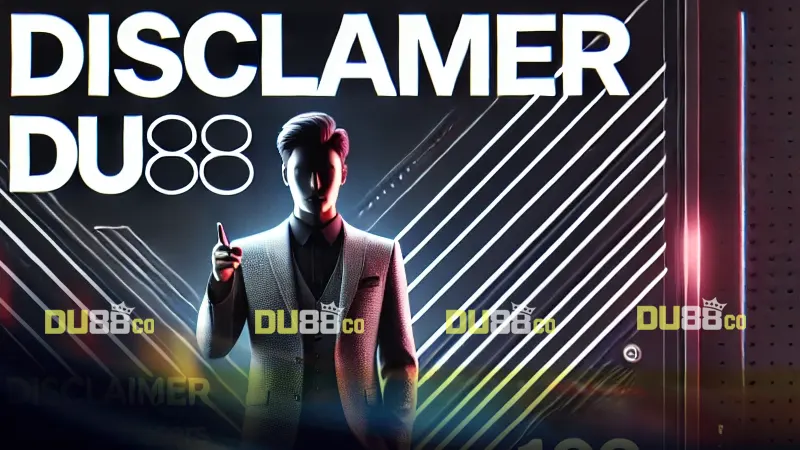 Quyền lợi và trách nhiệm của khách hàng tại DU88